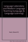 THE LANGUAGE LABORATORY AND MODERN LANGUAGE TEACHING