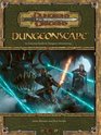 Dungeonscape: An Essential Guide to Dungeon Adventuring (Dungeons & Dragons Accessory)