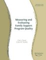 Measuring and Evaluating Family Support Program Quality