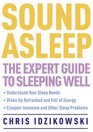 Sound Asleep The Expert Guide to Sleeping Well