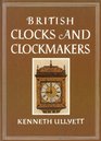 British Clocks and Clockmakers