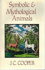 Symbolic and Mythological Animals