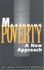Measuring Poverty A New Approach