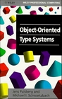 ObjectOriented Type Systems