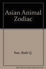 Asian Animal Zodiac