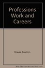 Professions Work and Careers