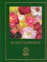 Roses made easy (Complete gardener's library)