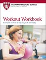 Workout Workbook 9 complete workouts to help you get fit and healthy