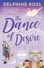 The Dance of Desire A Muses of Scandal Novel