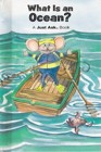 What Is An Ocean? (A Just Ask Book)