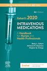 Gahart's 2020 Intravenous Medications A Handbook for Nurses and Health Professionals
