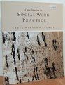 Case Studies in Social Work Practice