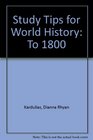 Study Tips for World History To 1800