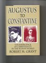 Augustus to Constantine The emergence of Christianity in the Roman world