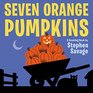 Seven Orange Pumpkins board book