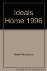 Ideals Home 1996