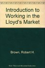 Introduction to Working in the Lloyd's Market