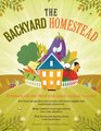 The Backyard Homestead Produce All The Food You Need On Just A Quarter Acre