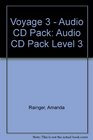 Voyage Audio CD Pack Level 3