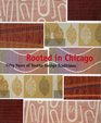 The Art Institute of Chicago Museum Studies Rooted in Chicago Fifty Years of Textile Design Traditions