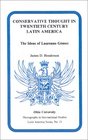 Conservative Thought Latin Amer The Ideas of Laureano Gomez