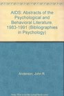 AIDS Abstracts of the Psychological and Behavioral Literature 19831991