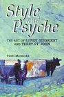 Style and Psyche The Art of Lundy Slegriest and Terry St John