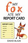My Fox Ate My Report Card