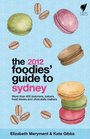 Foodies' Guide 2012 Sydney