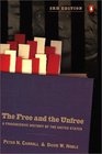 The Free and the Unfree  A Progressive History of the United States Third Revised Edition