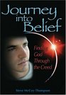 Journey Into Belief Finding God Through The Creed