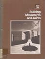 Building Movements and Joints