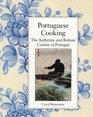 Portuguese Cooking The Authentic and Robust Cuisine of Portugal  Journal and Cookbook