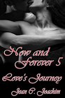 Now and Forever 5 Love's Journey