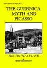 The Guernica Myth and Picasso