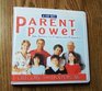 Parent Power Six Steps to Fabulous Families