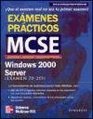 MCSE Windows 2000 Server  Examenes Practicos