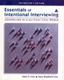 Essentials of Intentional Interviewing Counseling in a Multicultural World  INSTRUCTOR'S EDITION