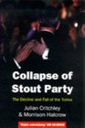 Collapse of the Stout Party  Decline and Fall of the Tories
