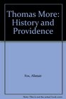 Thomas More History and Providence