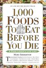1000 Foods To Eat Before You Die A Food Lover's Life List
