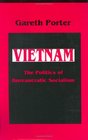 Vietnam The Politics of Bureaucratic Socialism