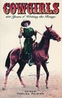 Cowgirls: 100 Years Of Writing The Range