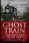 Ghost Train The Lost Gold of the Nazis