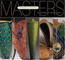 Masters: Woodturning: Major Works by Leading Artists