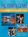 The Fourth Genre: Contemporary Writers of/on Creative Nonfiction with NEW MyCompLab -- Access Card Package (6th Edition)