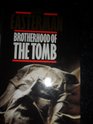 The Brotherhood of the Tomb
