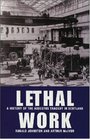 Lethal Work A History of the Asbestos Tragedy in Scotland