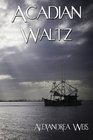 Acadian Waltz