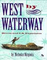 West by Waterway Rivers and US Expansion